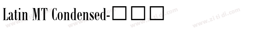 Latin MT Condensed字体转换